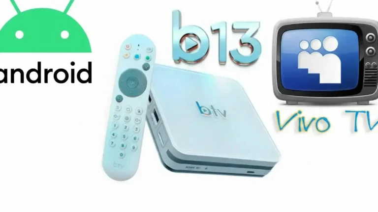 BTV B13 Atualização (Vivo Tv) V4.3 – 09/02/2026